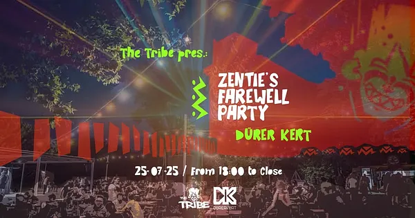The Tribe pres.: Zentie's Farewell Party