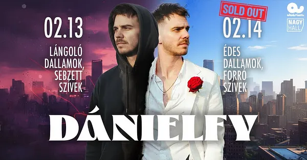 DUPLA!! DÁNIELFY // AKVÁRIUM NAGYHALL // 2026.02.13-14.