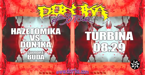 Don1ka vs. Hazetomika | #38 Tour @ Turbina, Budapest