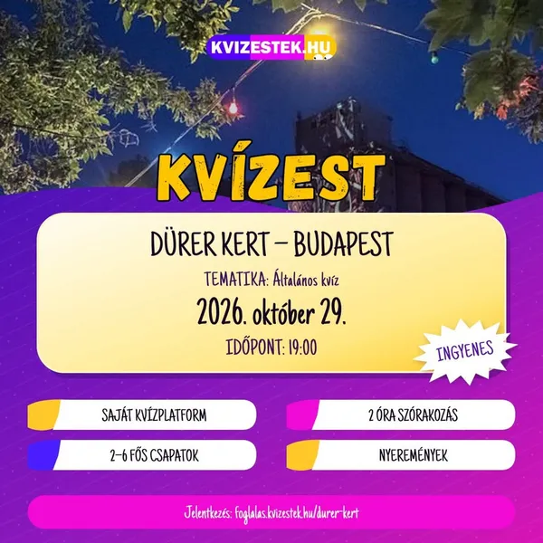 ÁLTALÁNOS KVÍZ | Dürer Kert – Budapest | október 29. | ingyenes