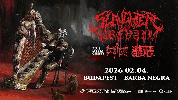 Slaughter To Prevail I Dying Fetus I Suicide Silence I Budapest I Barba Negra