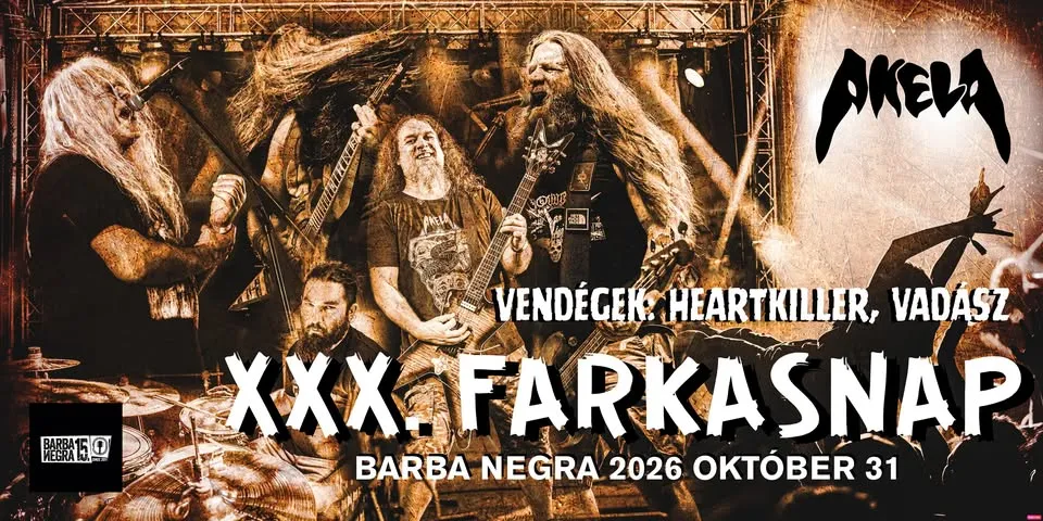 AKELA ★ XXX FARKASNAP ★ BARBA NEGRA