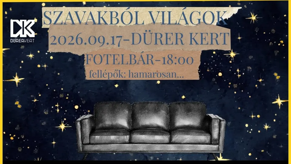 Szavakból Világok-Dürer Kert