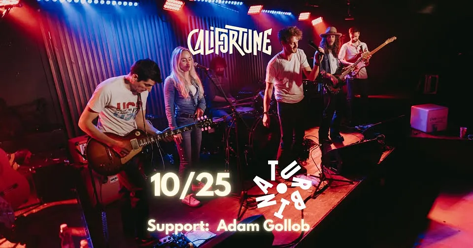 Califortune @Turbina // support: Adam Gollob