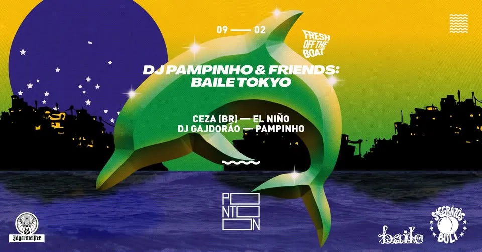 Fresh off the Boat | DJ Pampinho & Friends: Baile Tokyo ~ Pontoon
