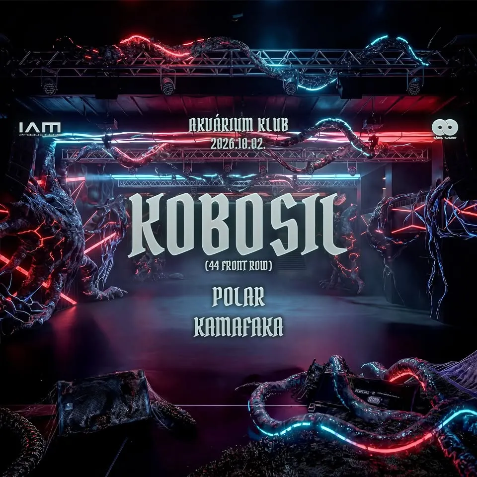 Kobosil (44 Front Row) @ Akvárium Klub / NagyHall 10/02