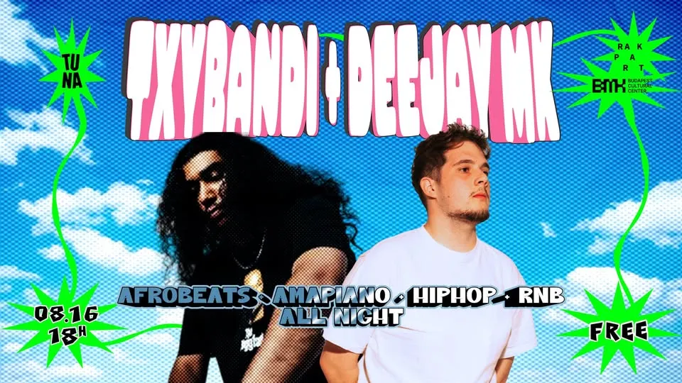 Afrobeats & Hip-Hop All Night ~ txybandi invites Deejay MK @ TUNA Rakpart