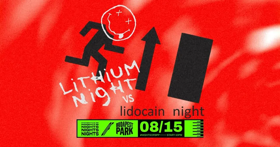 Lithium Night vs. Lidocain Night ⏾ Nights of Budapest Park