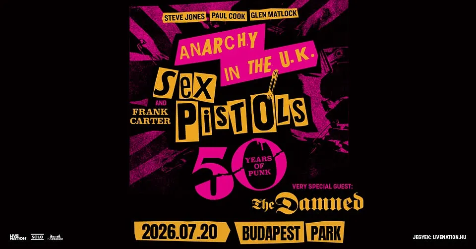 Sex Pistols feat. Frank Carter, very special guest: The Damned | Budapest Park 2026