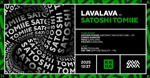 LavaLava w/ SATOSHI TOMIIE (JP)
