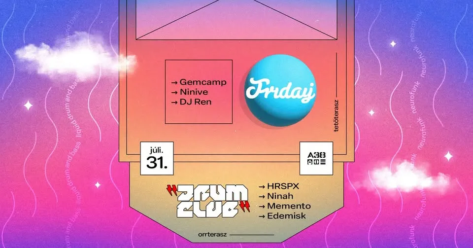 Friday w/ Gemcamp / Orrterasz: Drum Club