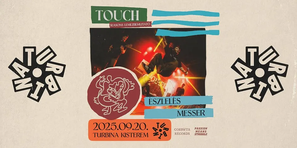 TOUCH "Seasons" lemezbemutató // ÉSZLELÉS // MESSER