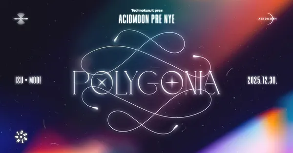 Technokunst pres. Acidmoon pre NYE w/ Polygonia