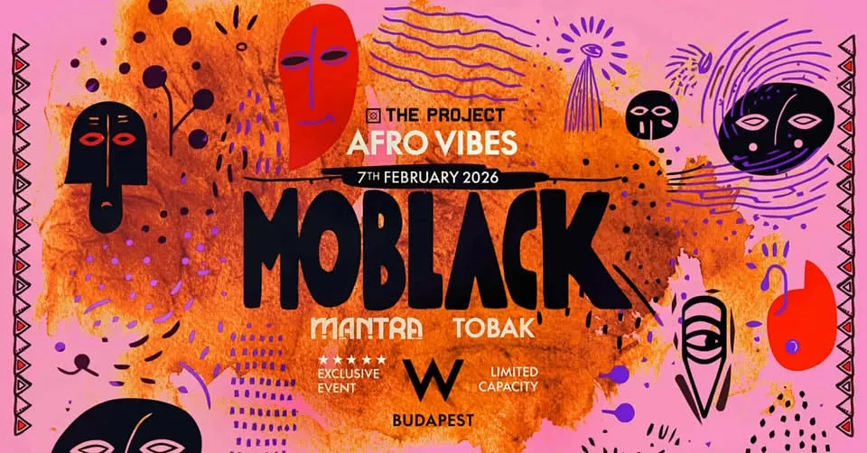 The Project: AFRO VIBES w/ MOBLACK - W Budapest