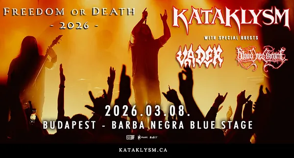 KATAKLYSM - VADER - BLOOD RED THRONE @ Budapest, Barba Negra