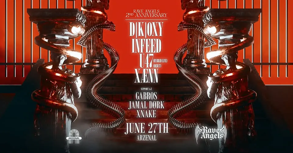 RAVE ANGELS 2ND ANNIVERSARY W/ D|K|OXY | INFEED | U47 | XÆNN