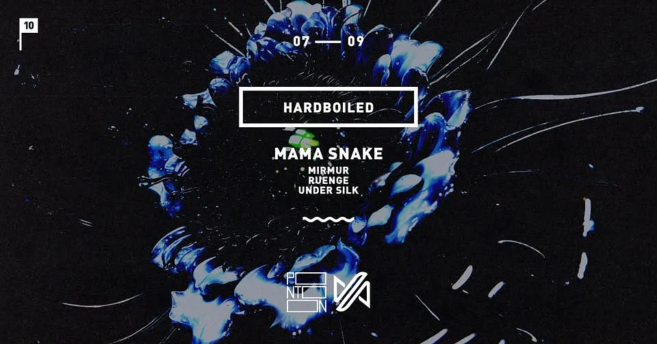 Pontoon x Hardboiled presents: MAMA SNAKE