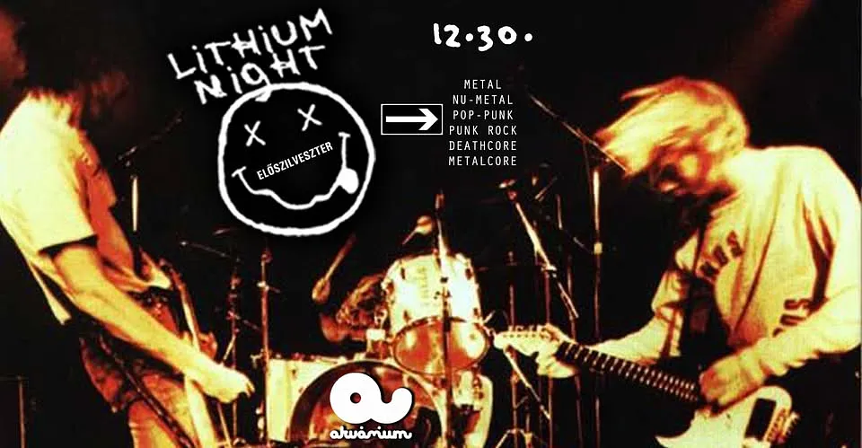 LITHIUM NIGHT ELŐSZILVESZTER / AKVÁRIUM KLUB, NAGYHALL