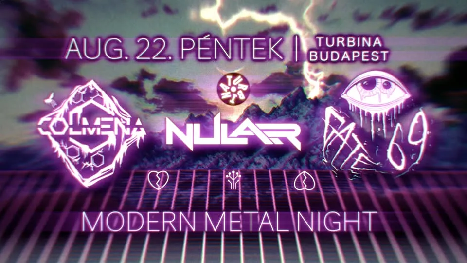 Modern Metal Night - Nular, Colmena, Gate69