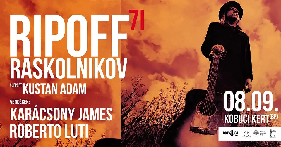 Ripoff Raskolnikov Band 70+1 // Vendégek: Karácsony James (LGT), Roberto Luti