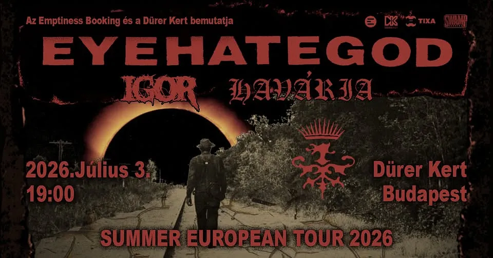 EYEHATEGOD (US), Igor, Havária - Dürer Kert