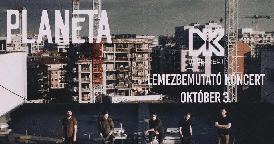 Planéta - Arra már szép lemezbemutató koncert // support: Némagyerek // Dürer Kert