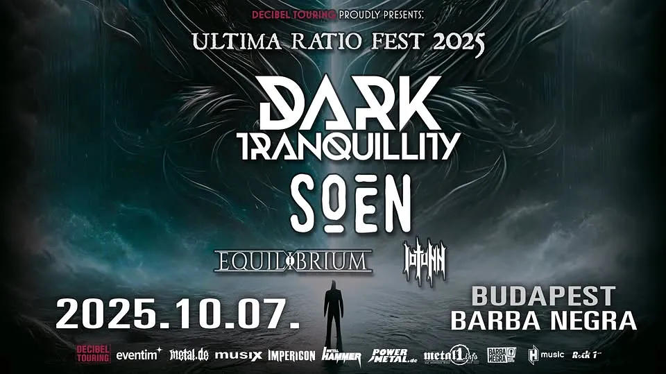 DARK TRANQUILLITY I SOEN I EQUILIBRIUM I IOTUNN I Barba Negra