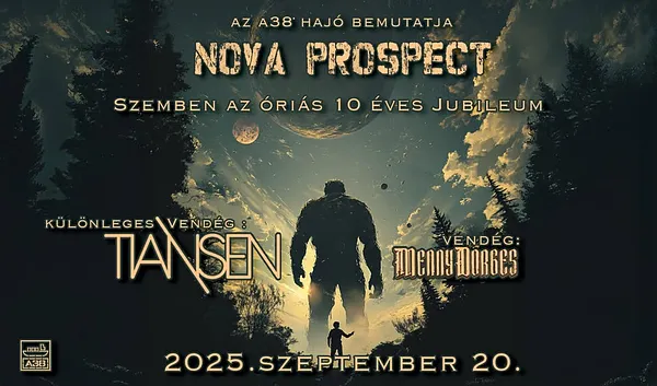 Nova Prospect / Tiansen / Mennydörgés // A38 Hajó