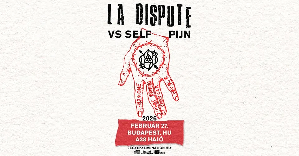 La Dispute • vs self • Pijn | Budapest 2026