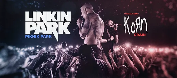 Linkin Park by Piknik Park – Special Guest: Grain (Korn tribute)
