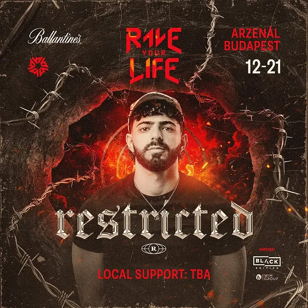 Rave Your Life presents: RESTRICTED (AUS) │ Arzenál, Budapest │ 12.21. 