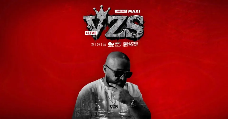 VZS LIVE // SUPPORT: MAXI @NagyHall 2026.09.26