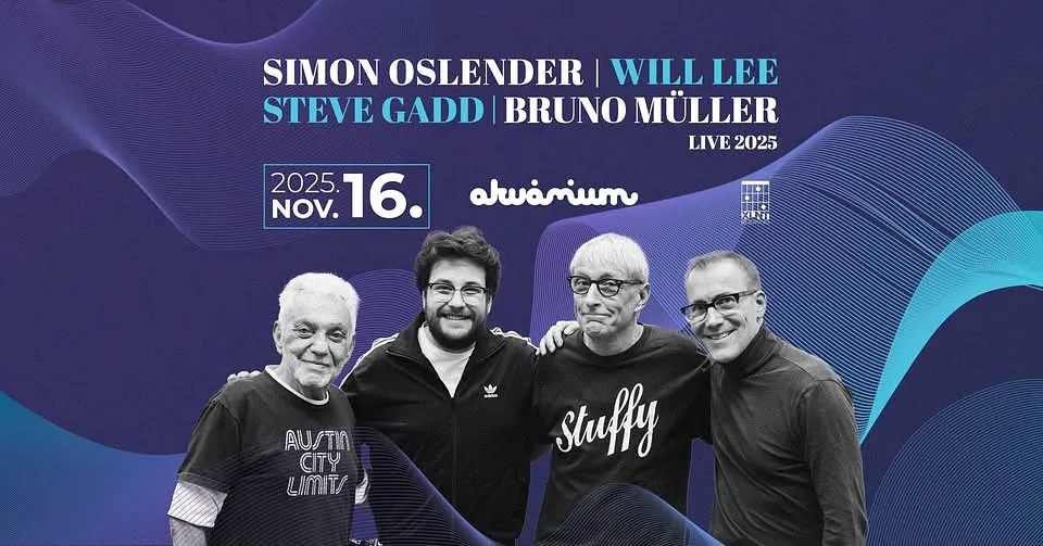 SIMON OSLENDER | STEVE GADD | WILL LEE | BRUNO MÜLLER LIVE 2025