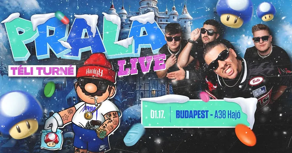 ❗️PRALA LIVE TÉLI TURNÉ - Budapest, A38 hajó 01.17.❗️