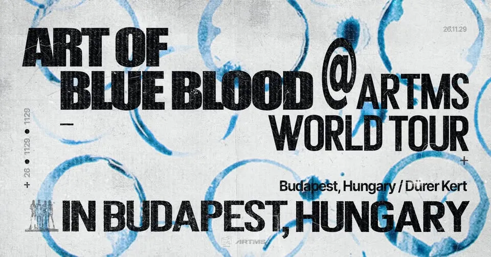 ARTMS - Art Of Blue Blood World Tour / Budapest, Dürer Kert