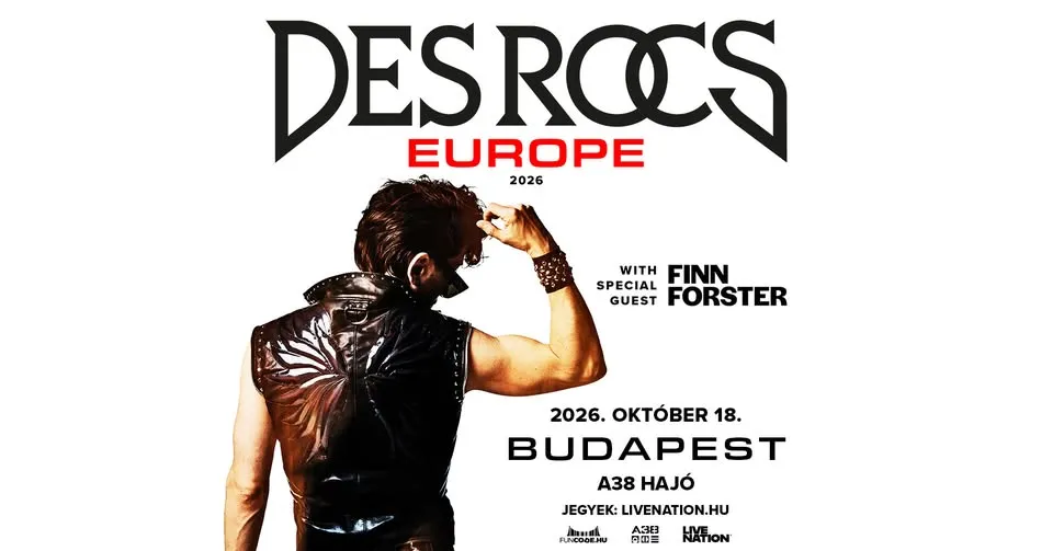 Des Rocs with special guest: Finn Forster | Budapest 2026