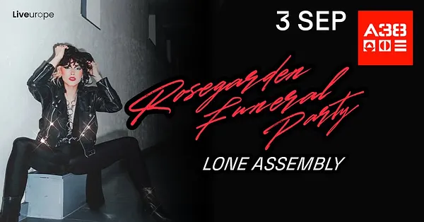 Rosegarden Funeral Party (US), Lone Assembly (CH) // A38 Hajó
