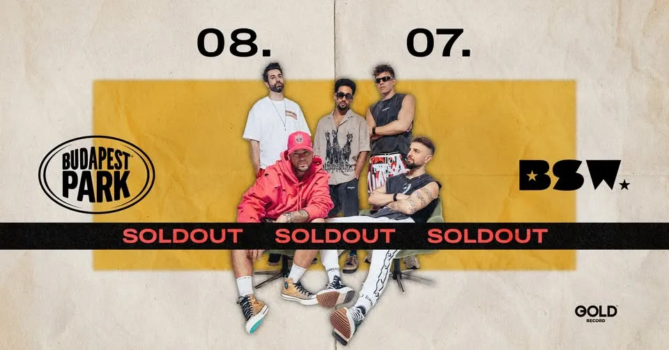 SOLD OUT! BSW - WARM UP: METZKER VIKI, SUPPORT: BUDAI ÉS A GANG - Budapest Park