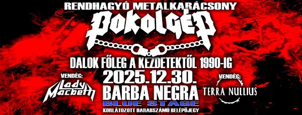 POKOLGÉP ★ RENDHAGYÓ METALKARÁCSONY ★ BARBA NEGRA