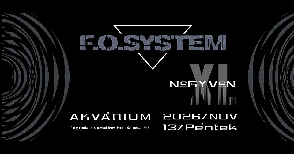 F.O. System XL | Budapest 2026