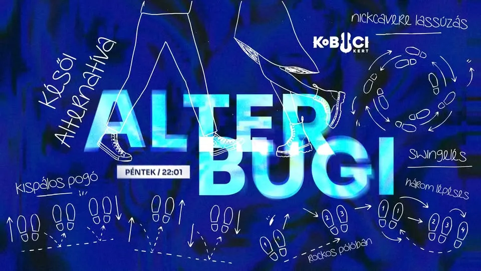 Kobuci Alter Bugi // péntek