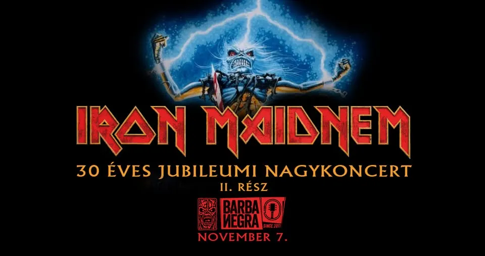 Iron Maidnem – 30 Éves Jubileumi Nagykoncert II. Rész | Budapest, Barba Negra