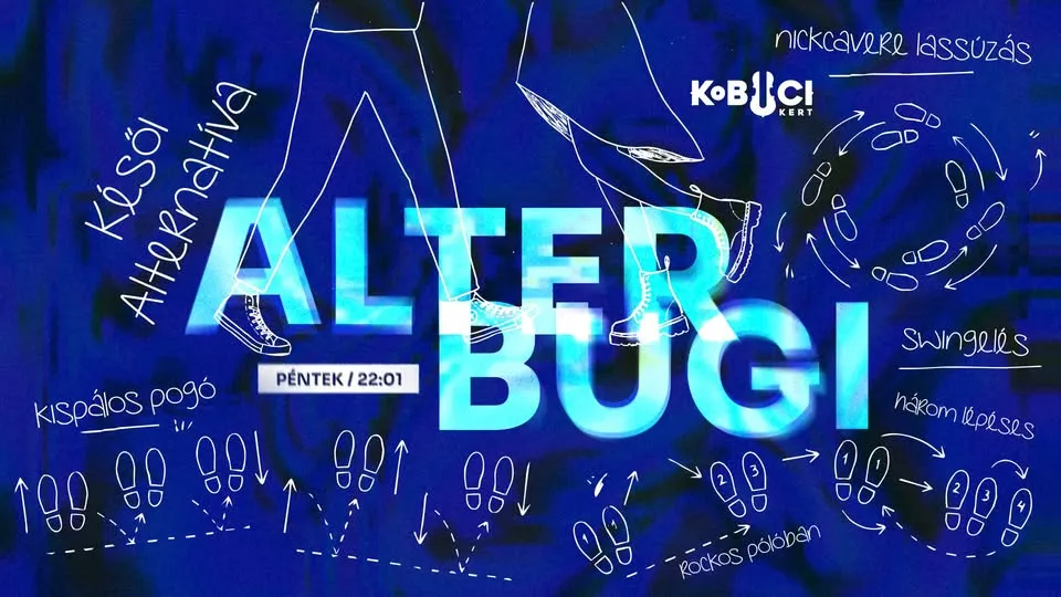 Kobuci Alter Bugi // péntek