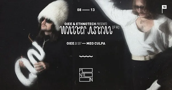 WALTER ASTRAL (FR) | OIEE DJ SET / MEO CULPA ~ PONTOON