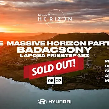 Be Massive Horizon - GÖMBKILÁTÓ- hELLO Nyár