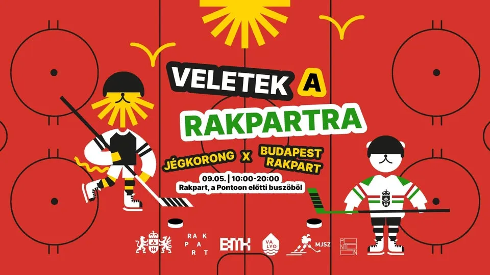 VELETEK A RAKPARTRA | JÉGKORONG × BUDAPEST