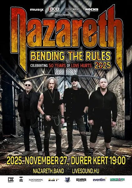 Nazareth - Bending The Rules: Celebrating 50 years of Love Hurts - Budapest