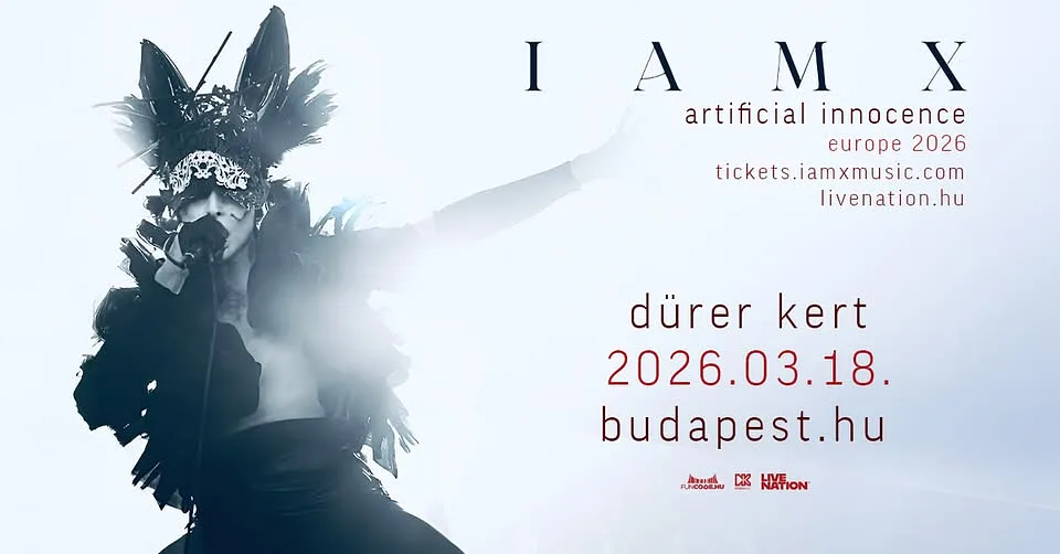 IAMX: artificial innocence | Budapest 2026