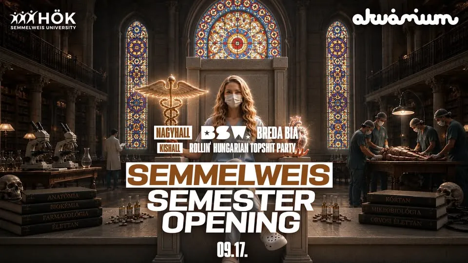 Semmelweis Semester Opening - 09.17. - Akvárium Klub
