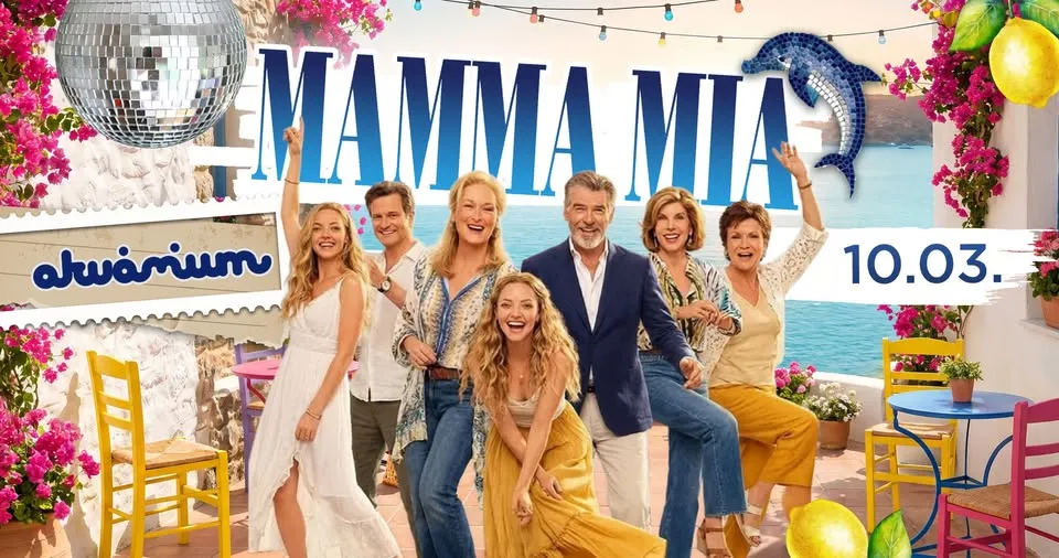 MAMMA MIA PARTY! • Here We Go Again AKVÁRIUM KLUB! • 10.03.